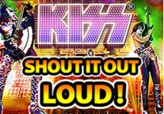 Kiss Shout it Out Loud!