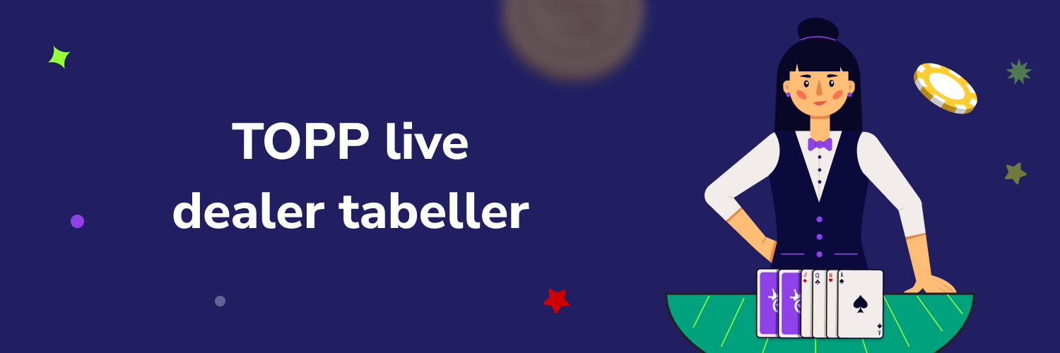 TOPP live dealer tabeller